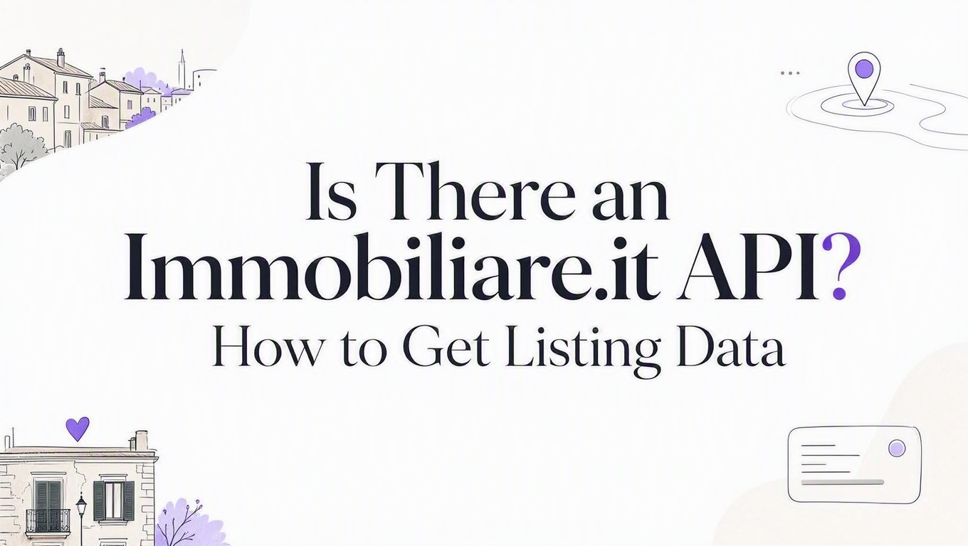 Is There an Immobiliare.it API? How to Get Listing Data