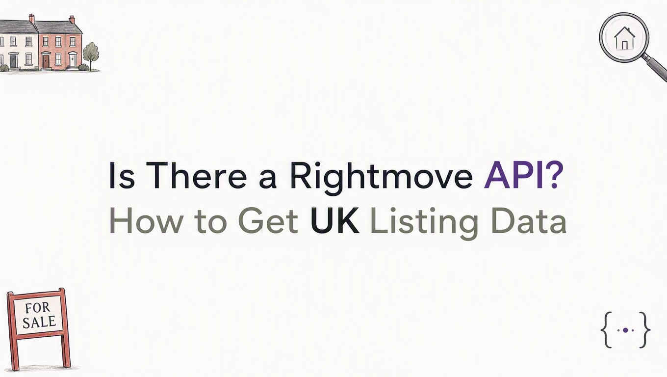 Is There a Rightmove API? How to Get UK Listing Data